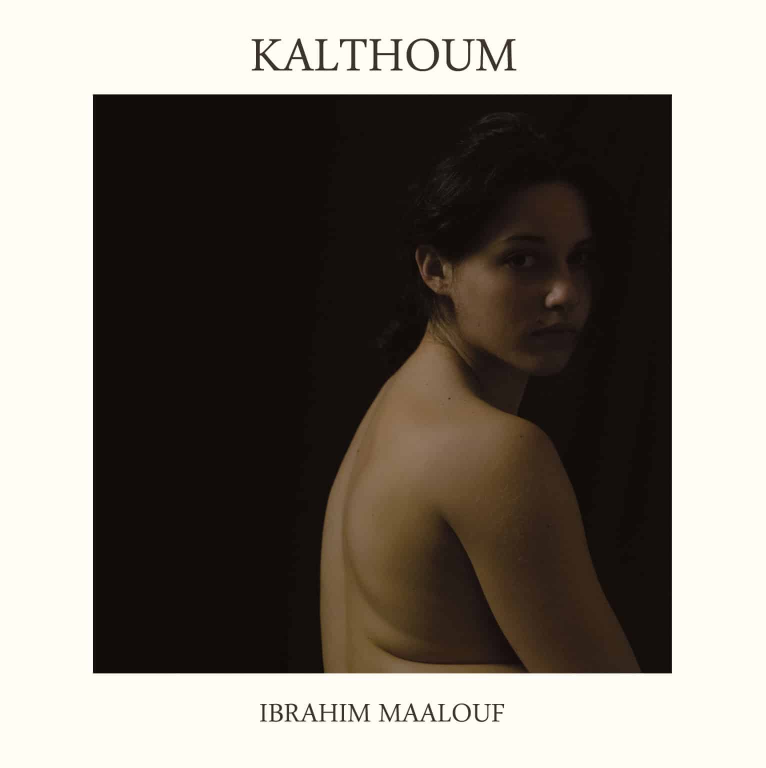 Ibrahim Maalouf, “Kalthoum”
