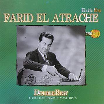 Farid el-Atrache, “The Best”